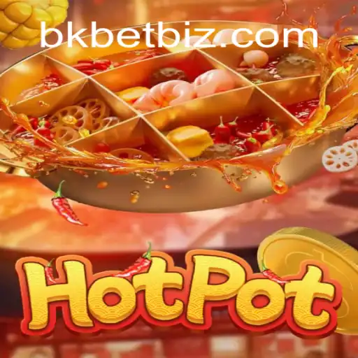 Exploring the Excitement of Hotpot: A Thrilling Game Experience